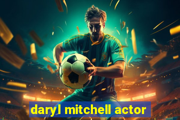 daryl mitchell actor